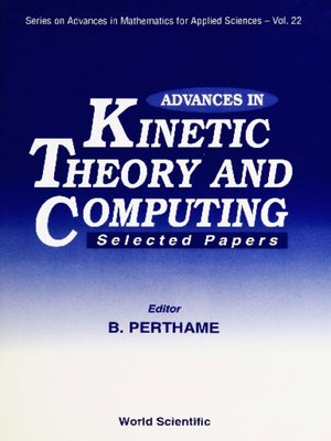 cover image of Advances In Kinetic Theory and Computing